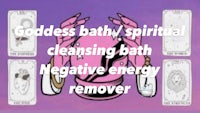 goddess bath spiritual cleansing bath negative energy remover