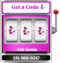 a slot machine with the words get a code ask genie